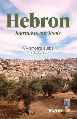 Hebron - Dr Noam Arnon