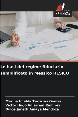Le basi del regime fiduciario semplificato in Messico RESICO