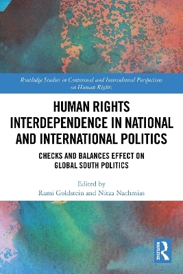 Human Rights Interdependence in National and International Politics