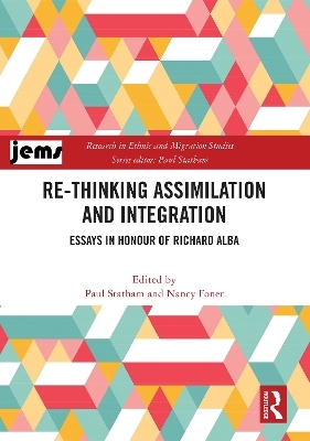 Re-thinking Assimilation and Integration - 