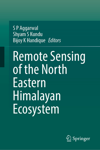 Remote Sensing of the North Eastern Himalayan Ecosystem
