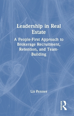 Leadership in Real Estate