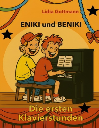Eniki und Beniki. Die ersten Klavierstunden