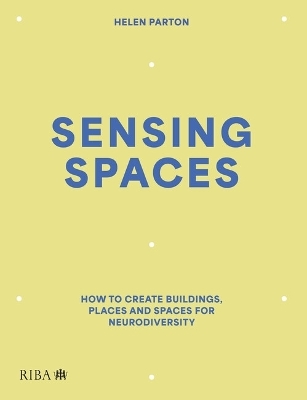 Sensing Spaces - Helen Parton