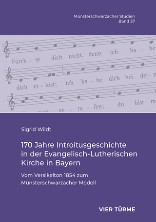 170 Jahre Introitusgeschichte in der Evangelisch- Lutherischen Kirche in Bayern