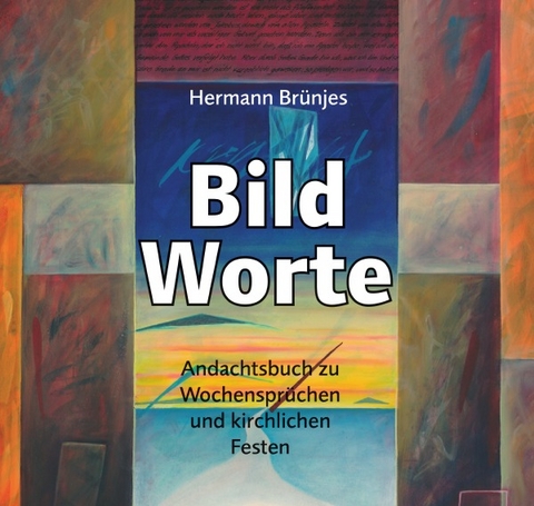 Bild Worte - Hermann Br&uuml;njes