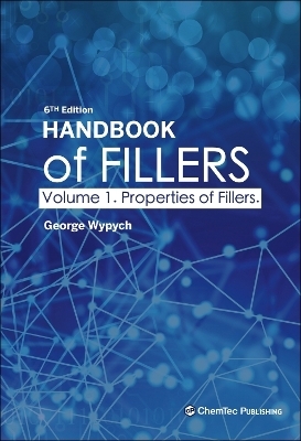 Handbook of Fillers, Volume 1 - George Wypych