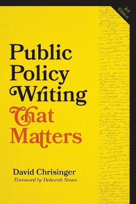 Public Policy Writing That Matters - David Chrisinger