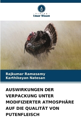 Auswirkungen Der Verpackung Unter Modifizierter Atmosphäre Auf Die Qualität Von Putenfleisch