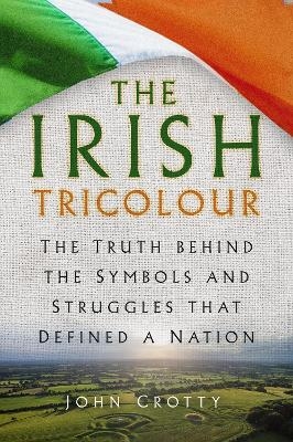 The Irish Tricolour