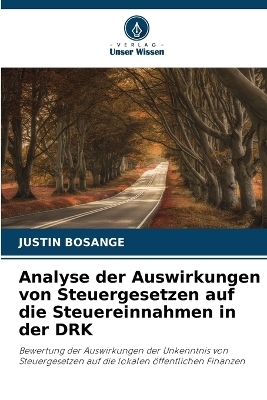 Analyse der Auswirkungen von Steuergesetzen auf die Steuereinnahmen in der DRK