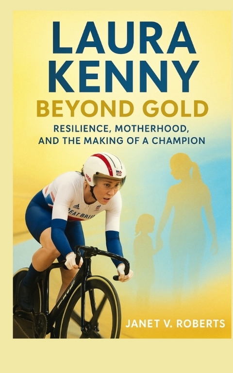 Laura Kenny - JANET V. ROBERTS