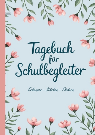Tagebuch für Schulbegleiter