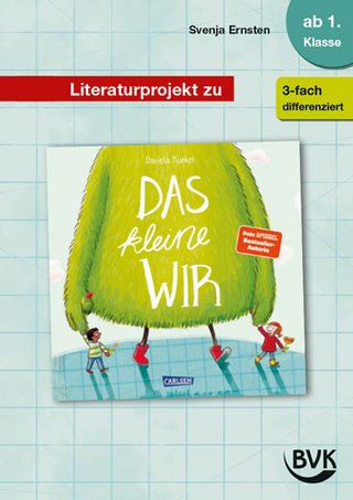 Literaturprojekt zu Das kleine WIR
