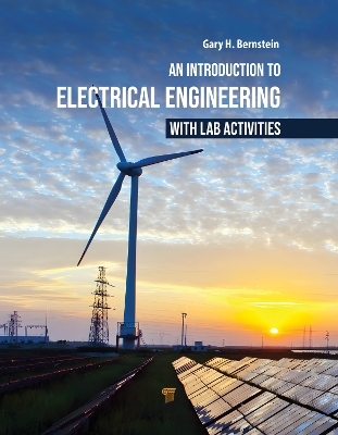 An Introduction to Electrical Engineering with Lab Activities - Gary H. Bernstein