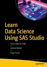Learn Data Science Using SAS Studio - Fouda, Engy