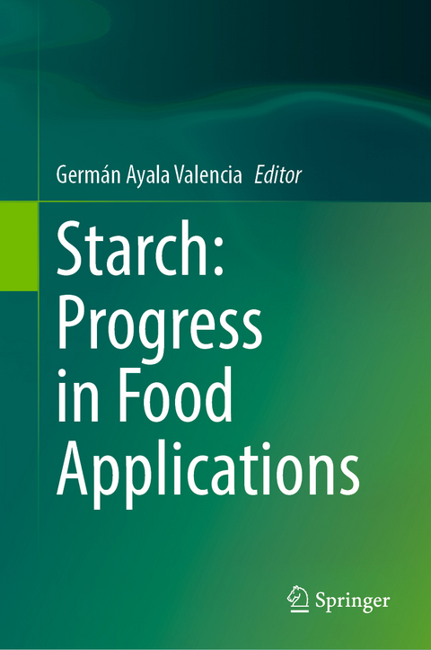 Starch: Progress in Food Applications - 