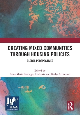 Creating Mixed Communities through Housing Policies - 