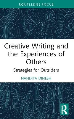 Creative Writing and the Experiences of Others - Nandita Dinesh