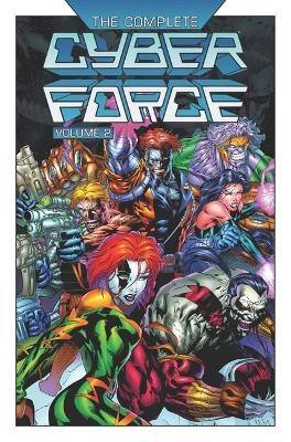 The Complete Cyberforce Volume 2