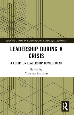 Leadership During a Crisis - 