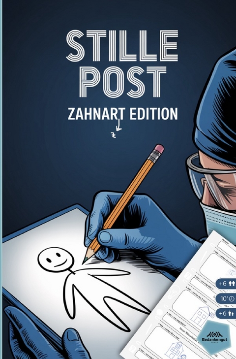 Stille Post - Zahnarzt Edition - Gedankengut Spiele