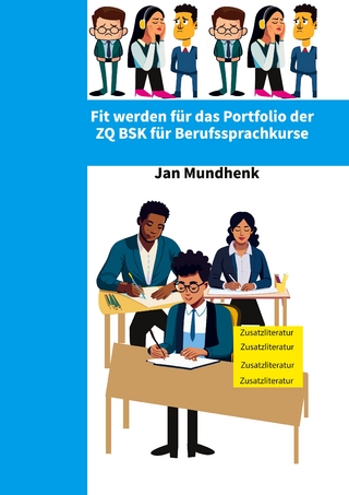 Fit werden für das Portfolio der ZQ BSK für Berufssprachkurse