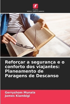 Reforçar a segurança e o conforto dos viajantes