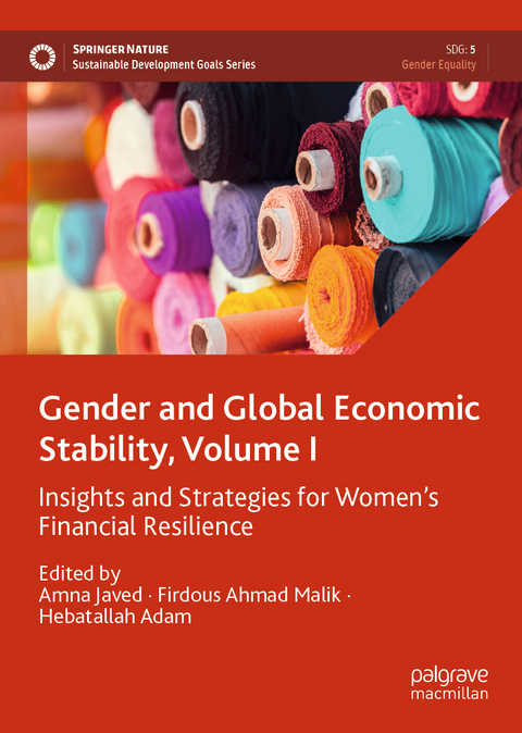 Gender and Global Economic Stability, Volume I - 