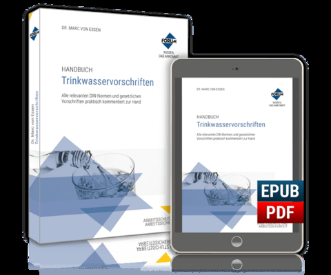 Handbuch Trinkwasservorschriften - Marc Dr. von Essen, Jana-Maria Seiferth, Bastian Horst, Michael Magiera, Maximilian Mertens