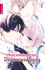 Mein anh&auml;nglicher D&auml;monenk&ouml;nig 02 - Miko Senri