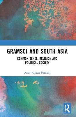 Gramsci and South Asia