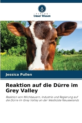 Reaktion auf die Dürre im Grey Valley