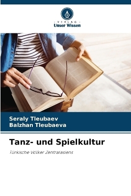 Tanz- und Spielkultur