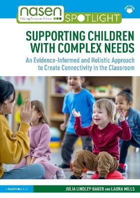 Supporting Children with Complex Needs