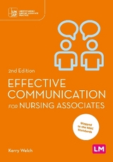 Effective Communication for Nursing Associates - Welch, Kerry