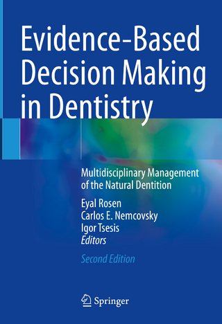 Evidence-Based Decision Making in Dentistry