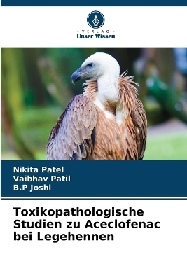 Toxikopathologische Studien zu Aceclofenac bei Legehennen