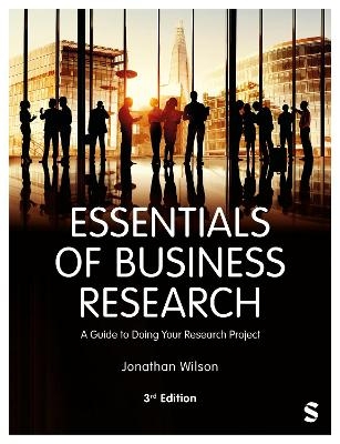 Essentials of Business Research - Jonathan Wilson