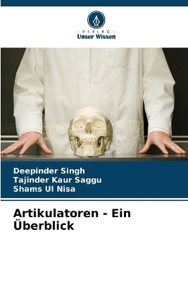 Artikulatoren - Ein Überblick