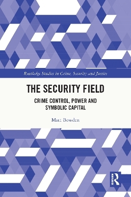 The Security Field - Matt Bowden