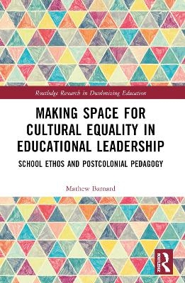 Making Space for Cultural Equality in Educational Leadership