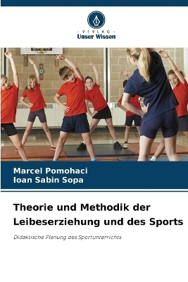 Theorie und Methodik der Leibeserziehung und des Sports