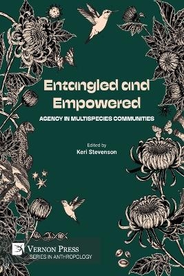 Entangled and Empowered - 