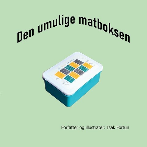 Den umulige matboksen - Isak Fortun