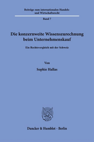 Die konzernweite Wissenszurechnung beim Unternehmenskauf