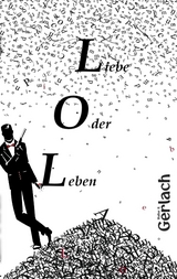 LOL - Walter R. Gerlach