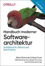 Handbuch moderner Softwarearchitektur - Richards, Mark; Ford, Neal