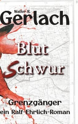 Grenzgänger: Blutschwur