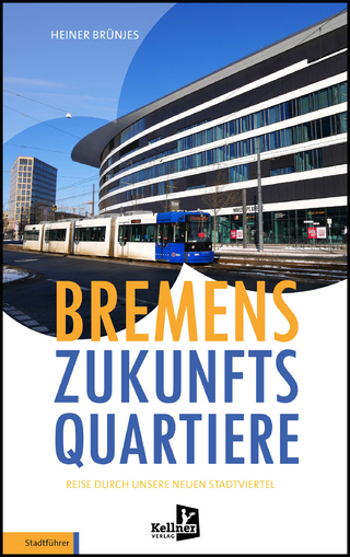 Bremens Zukunfts Quartiere